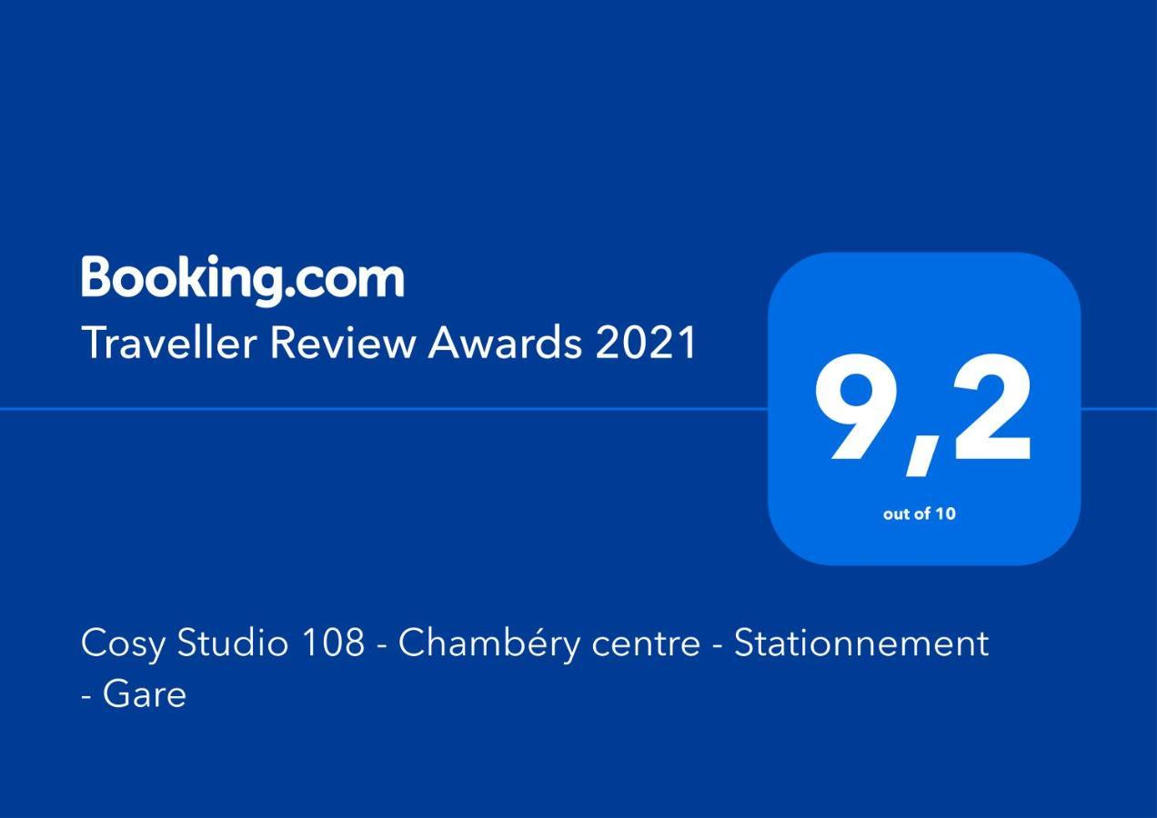 Cosy Studio 108 - Chambery Centre - Stationnement - Gare المظهر الخارجي الصورة